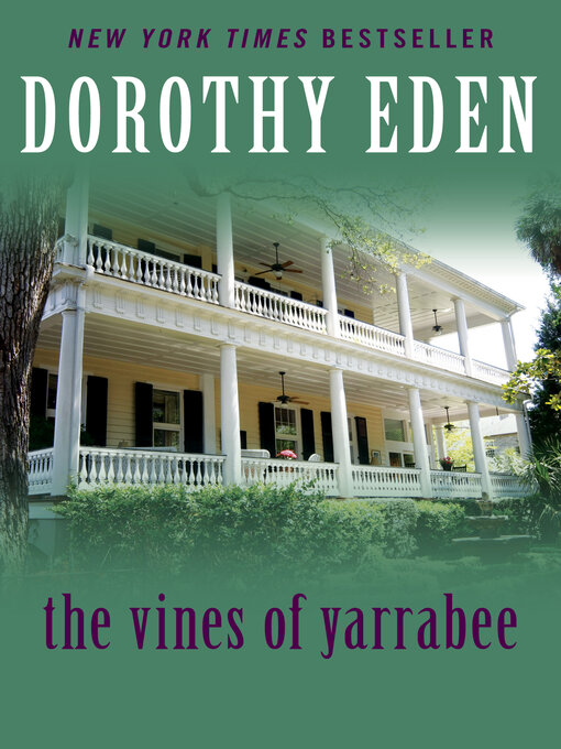 Title details for Vines of Yarrabee by Dorothy Eden - Available